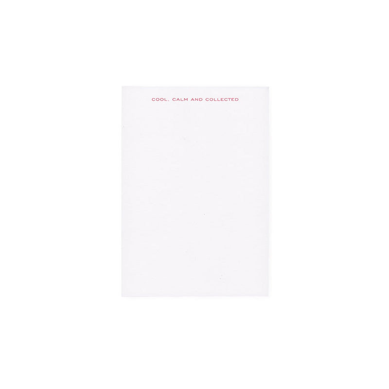 Cool, Calm And Collected Notepad