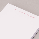 Cool, Calm And Collected Notepad